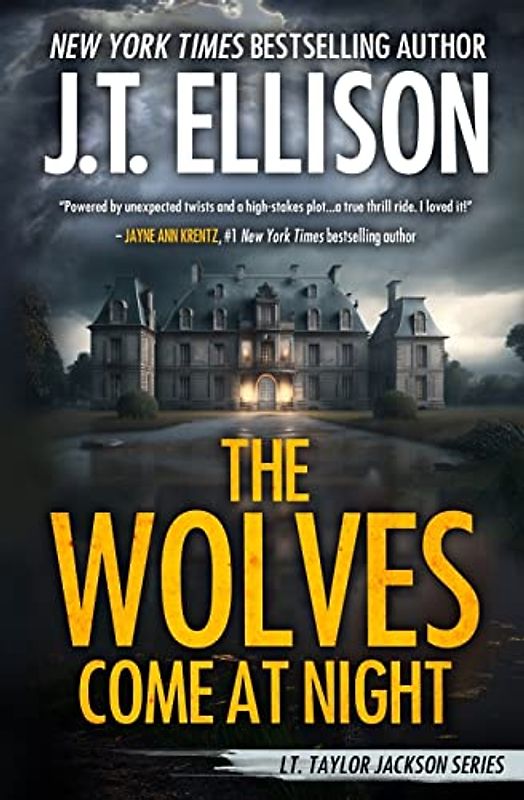 The Wolves Come at Night: A Taylor Jackson Novel (Lt. Taylor Jackson, Band 9)