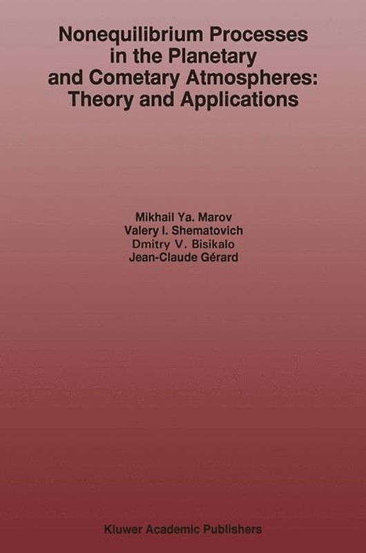 Nonequilibrium Processes in the Planetary and Cometary Atmospheres: Theory and Applications