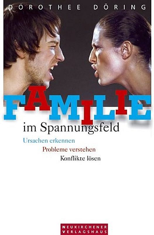 Familie im Spannungsfeld