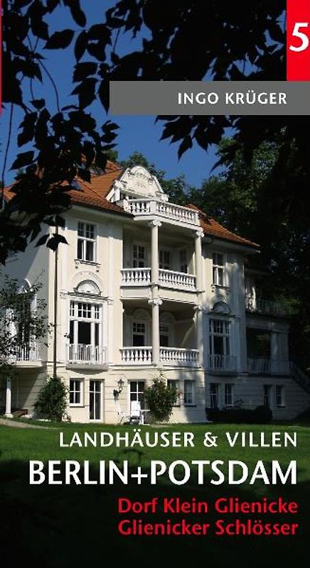 Landhäuser und Villen in Berlin und Potsdam - Band 5