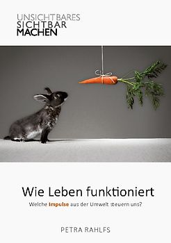Wie Leben funktioniert