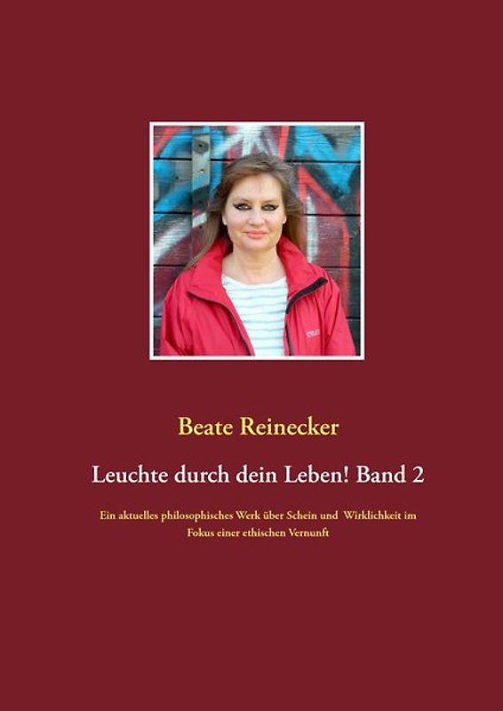 Leuchte durch dein Leben! Band 2