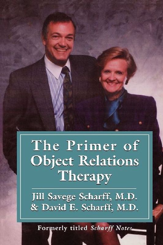 Primer of Object Relations Therapy