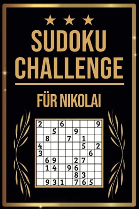 SUDOKU Challenge für Nikolai: Sudoku Buch I 300 Rätsel inkl. Anleitungen & Lösungen I Leicht bis Schwer I A5 I Tolles Geschenk für Nikolai