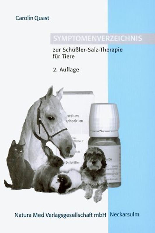 Symptomenverzeichnis zur Schüssler-Salz-Therapie für Tiere