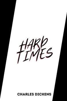 hard times by charles dickens