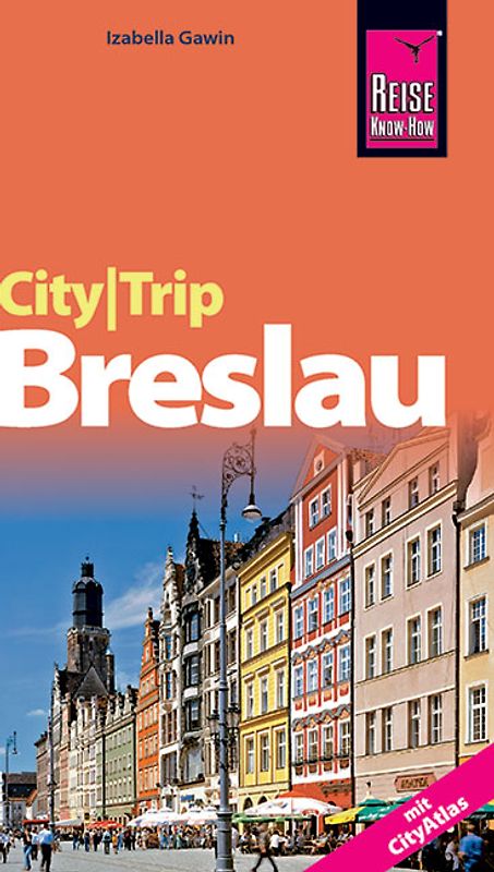Reise Know-How CityTrip Breslau. Reiseführer mit Faltplan