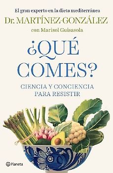 ¿Qué comes? : ciencia y conciencia para resistir