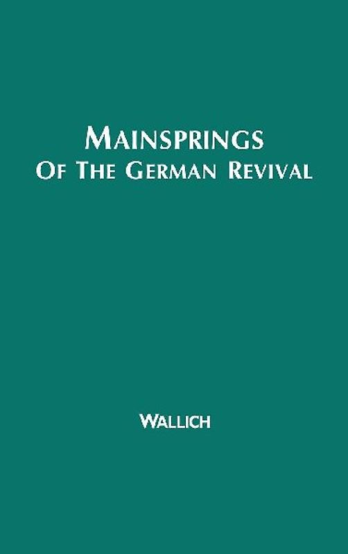 Mainsprings of the German Revival