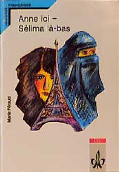 Anne ici - Sélima là-bas