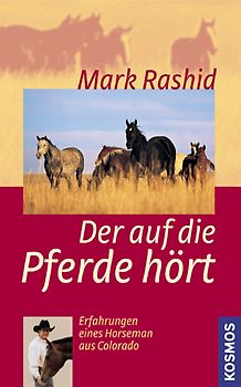 Der auf die Pferde hört