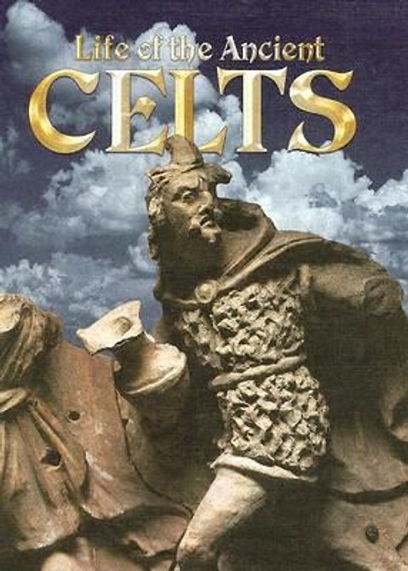 Life of the Ancient Celts
