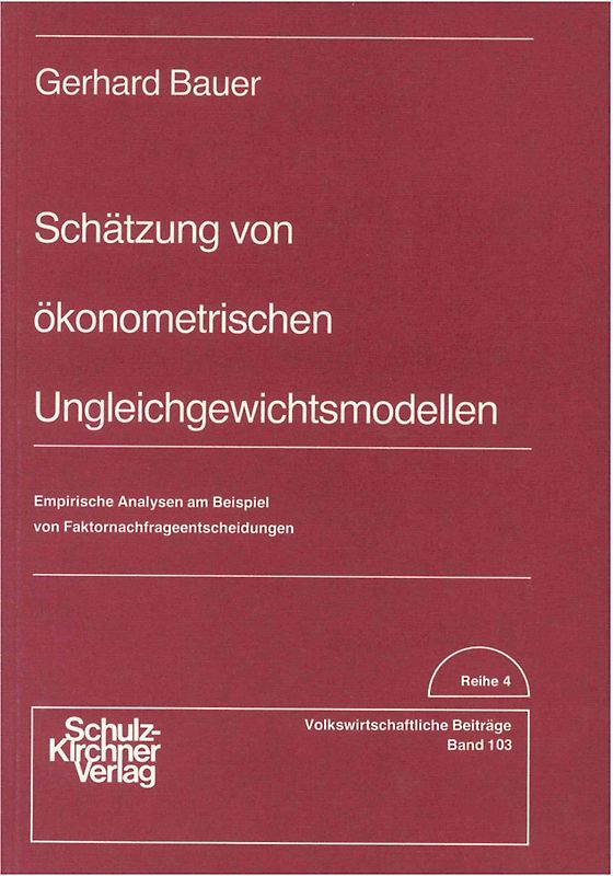 Schätzung von ökonometrischen Ungleichgewichtsmodellen