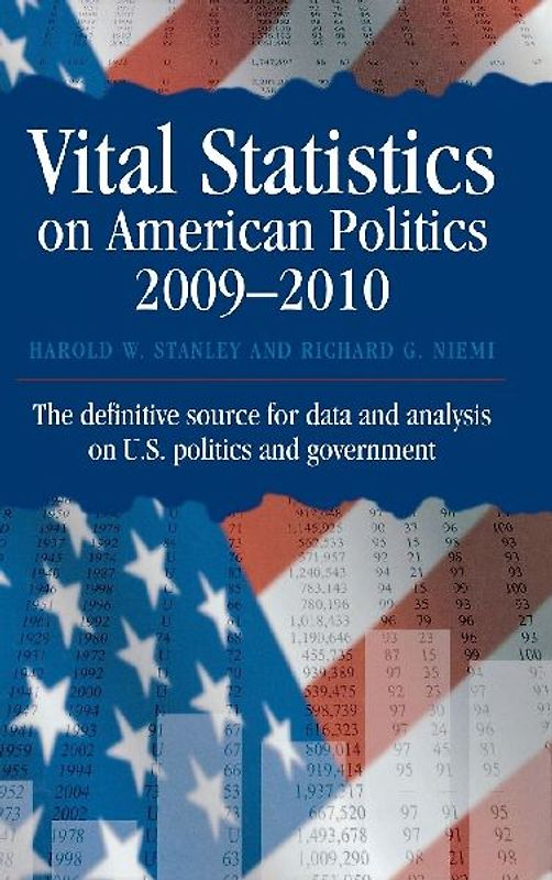 Vital Statistics on American Politics 2009-2010