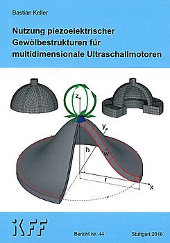 Nutzung piezoelektrischer Gewölbestrukturen für multidimensionale Ultraschallmotoren