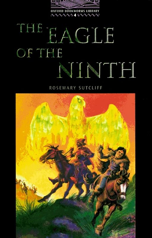 Oxford Bookworms Library / 9. Schuljahr, Stufe 2 - The Eagle of the Ninth