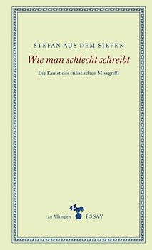 Wie man schlecht schreibt