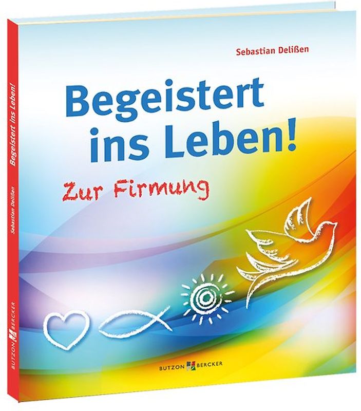 Begeistert ins Leben!