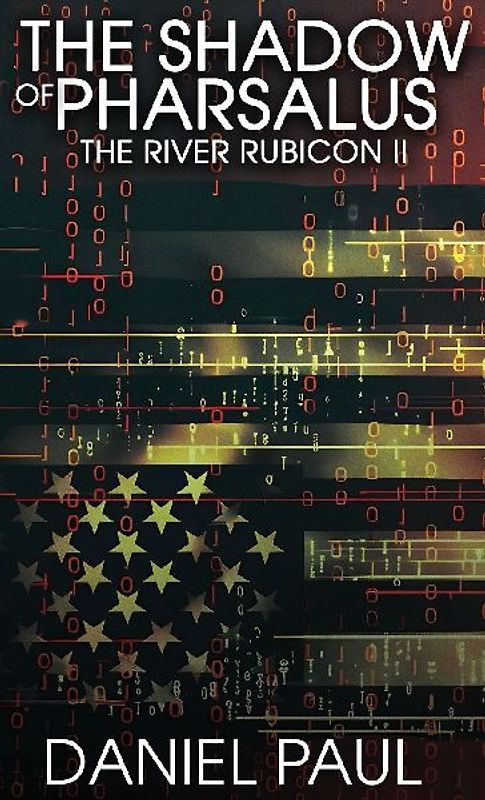 The Shadow of Pharsalus; The River Rubicon II