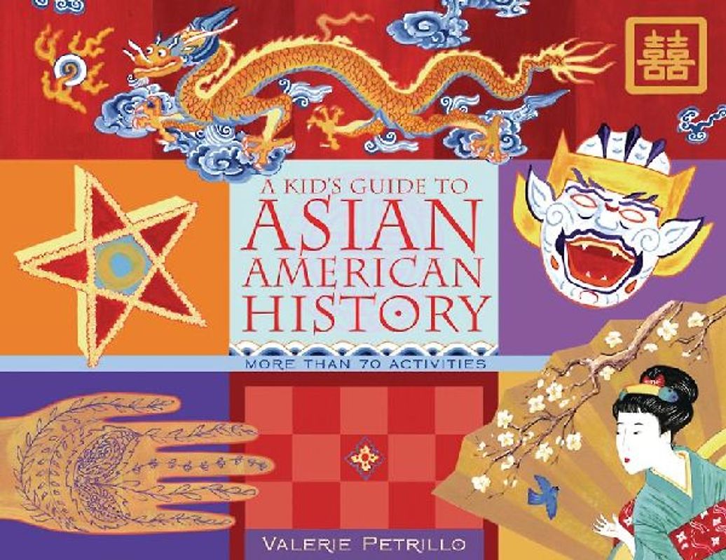 A Kid's Guide to Asian American History