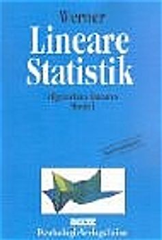 Lineare Statistik. Das Allgemeine Lineare Modell