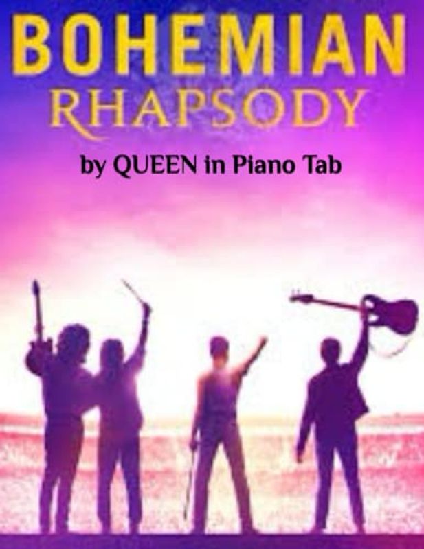 Bohemian Rhapsody by Queen in Piano Tab