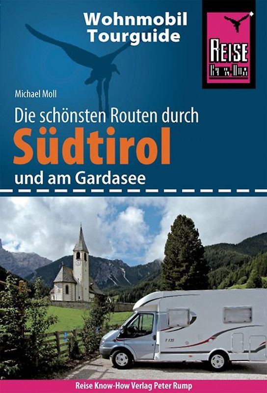 Reise Know-How Wohnmobil-Tourguide Südtirol und Gardasee