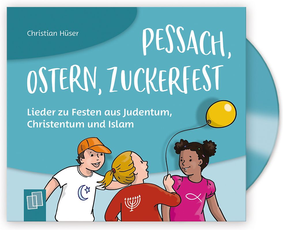 Pessach, Ostern, Zuckerfest – Lieder zu Festen aus Judentum, Christentum und Islam