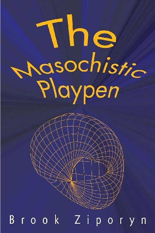 The Masochistic Playpen