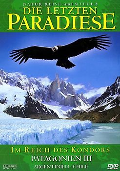 Die Letzten Paradiese Vol. 3: Patagonien III - Im Reich des Kondors DVD