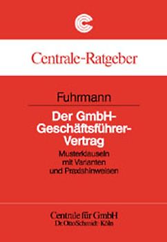Der GmbH-Geschäftsführer-Vertrag