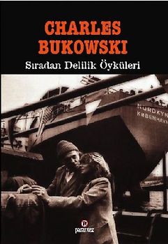 Siradan Delilik Öyküleri
