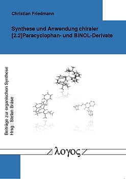 Synthese und Anwendung chiraler [2.2] Paracyclophan- und BINOL-Derivate