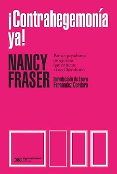 ¡Contrahegemonía Ya!