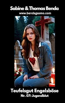 Teufelsgut Engelsböse Nr. 7
