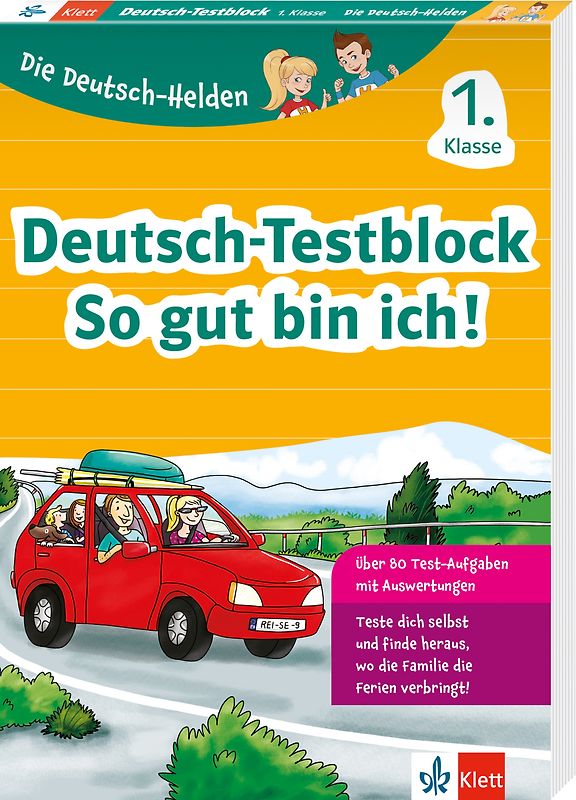 Klett Die Deutsch-Helden: Deutsch-Testblock So gut bin ich! 1. Klasse