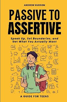 Passive to Assertive