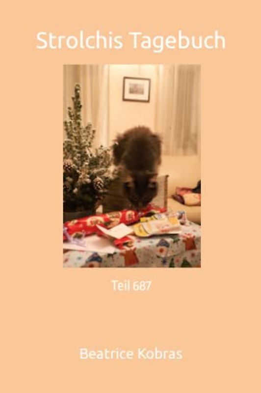 Strolchis Tagebuch: Teil 687