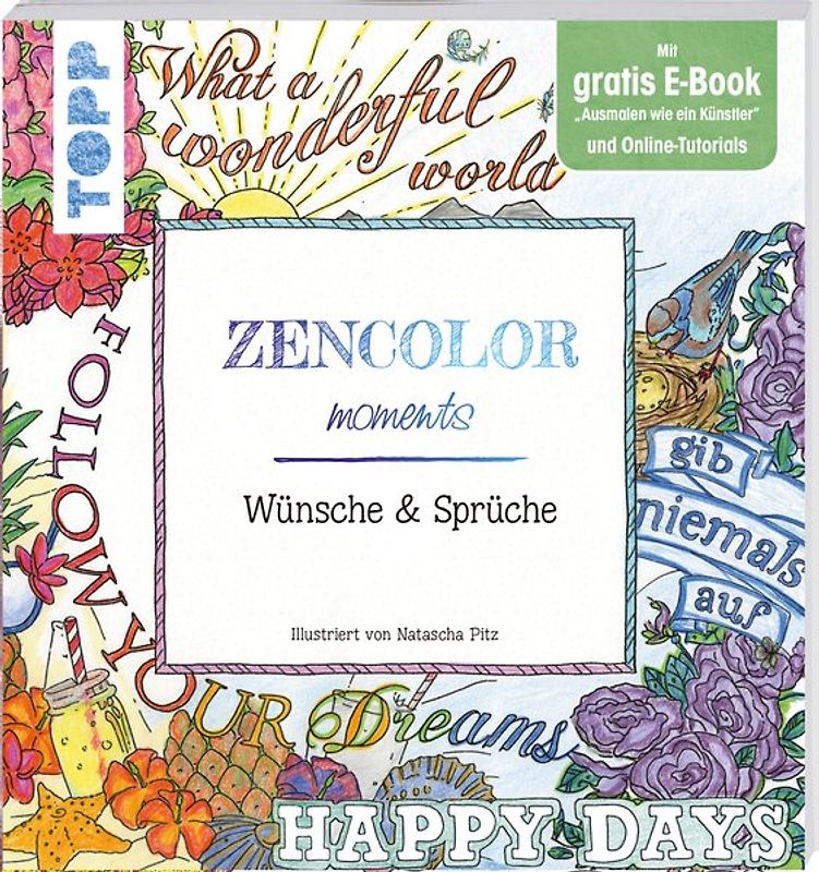 Zencolor moments Wünsche und Sprüche