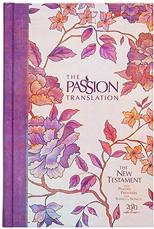 The Passion Translation New Testament (2020 Edition) Hc Peony