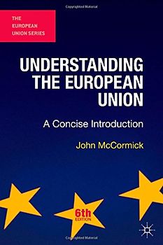 Understanding the European Union. A Concise Introduction