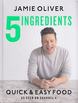 5 Ingredients: Quick & Easy Food - Jamie Oliver [Hardcover]