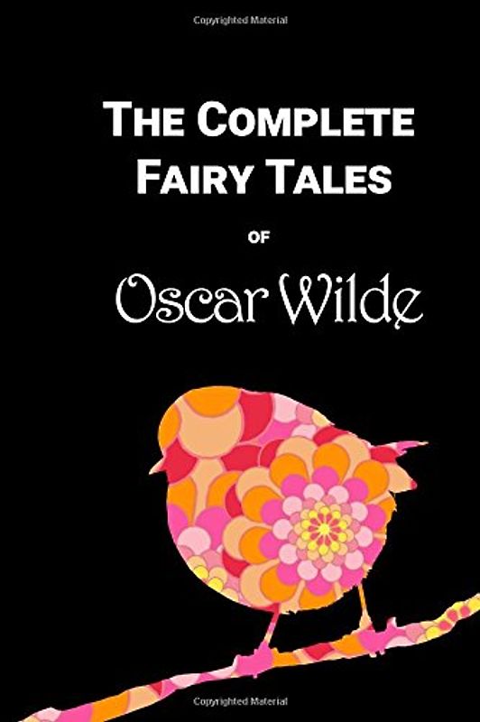 The Complete Fairy Tales of Oscar Wilde