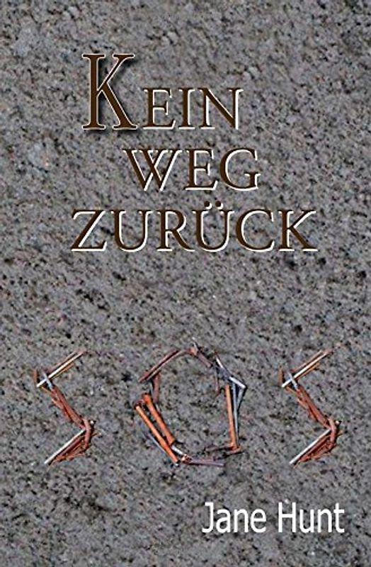 Kein Weg zurück - Hunt, Jane