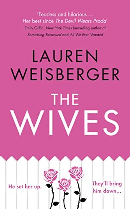 The Wives (The Devil Wears Prada Series, Band 3)