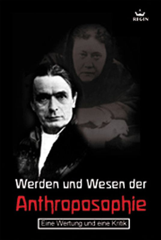 Wesen und Werden der Anthroposophie