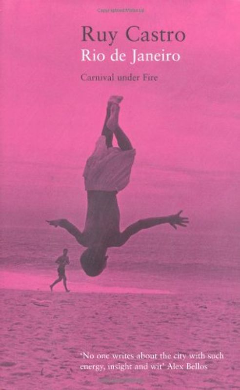 Rio de Janeiro. Carnival under Fire