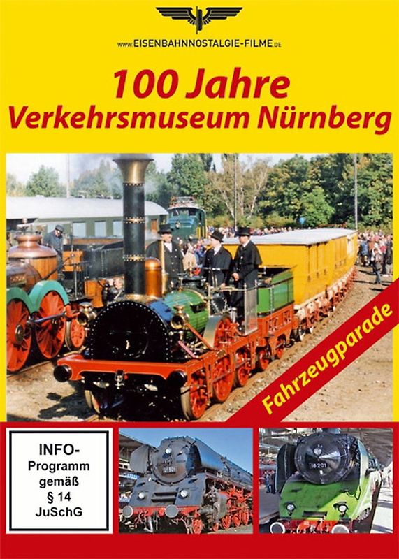 100 Jahre Verkehrsmuseum Nürnberg DVD