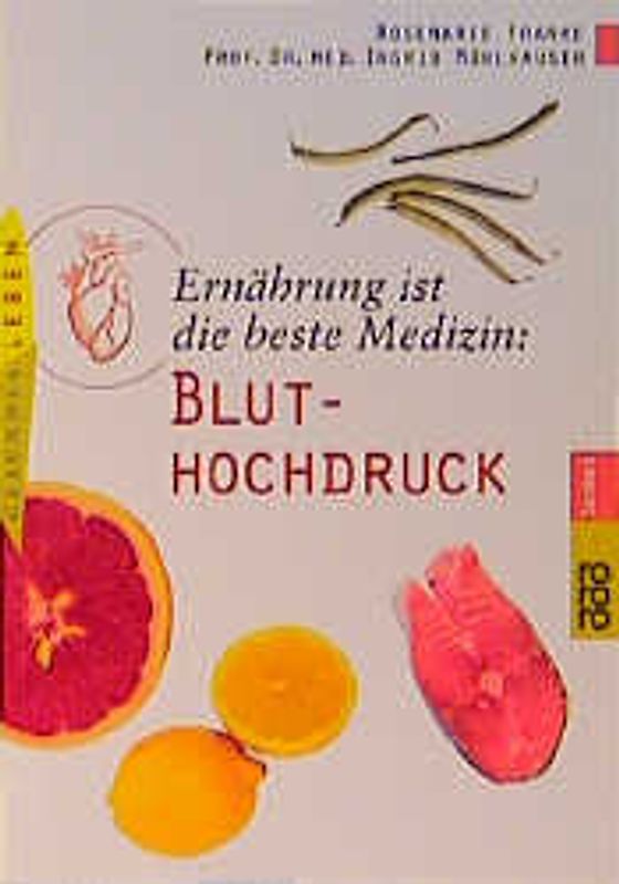 Ernährung ist die beste Medizin: Bluthochdruck