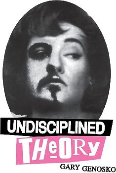 Undisciplined Theory